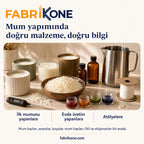 Fabrikone mum yapım malzemeleri: soya wax, mum esansları, boyalar, kaplar, fitil ve ekipman