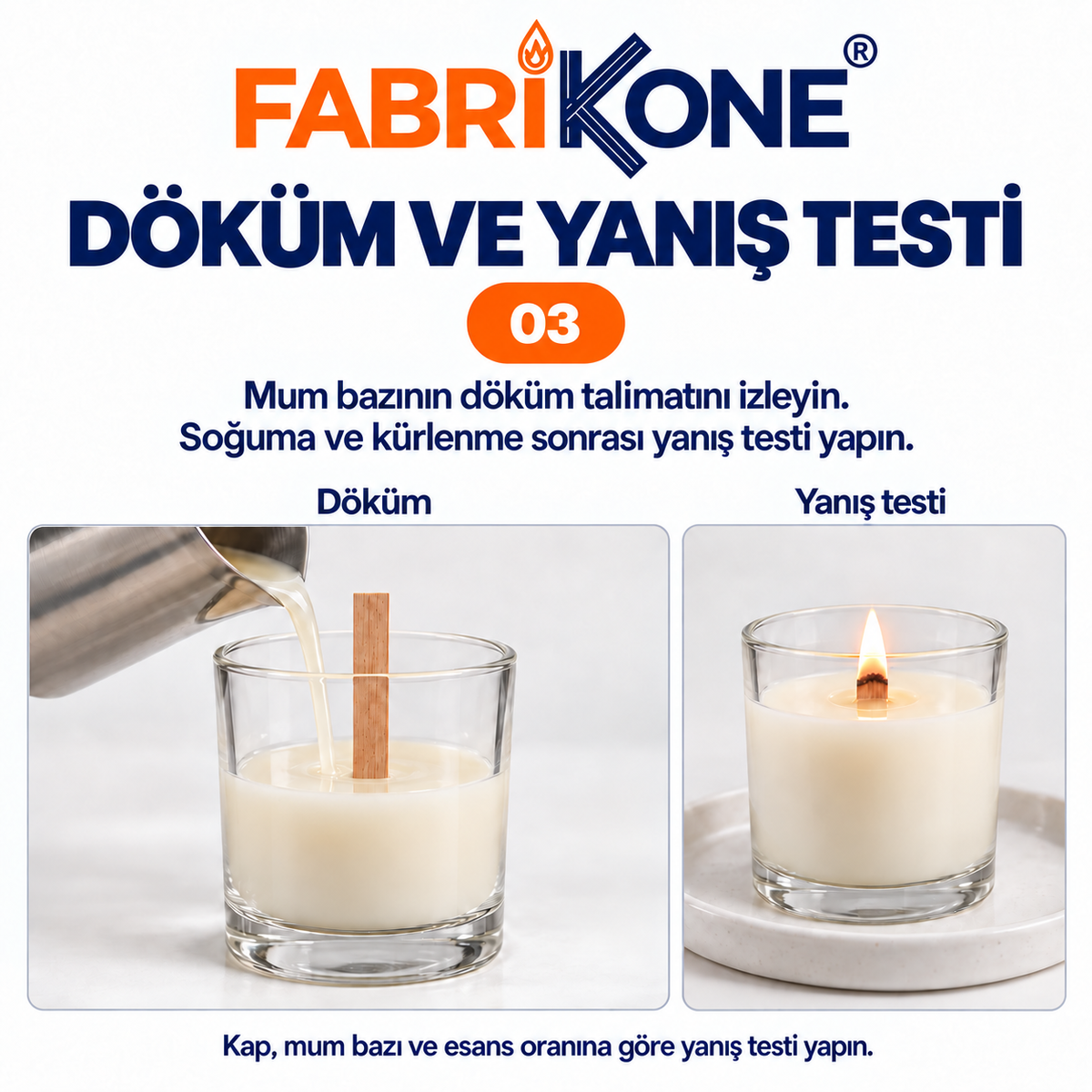 Ahşap mum fitili kullanım rehberi 3: mum bazının talimatına göre döküm; soğuma ve kürlenme sonrası yanış testi.