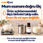 Mum esansını doğru ölç: ürün açıklamasındaki ölçü birimini takip edin. Gram ile ml aynı değildir. Doz ve üst sınır için seçtiğiniz ürünün ve waxın teknik bilgilerini esas alın.