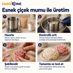 Esnek çiçek mumu hammaddesi ile örnek üretim akışı