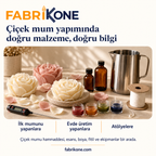Çiçek mum yapımı için tamamlayıcı malzemeler