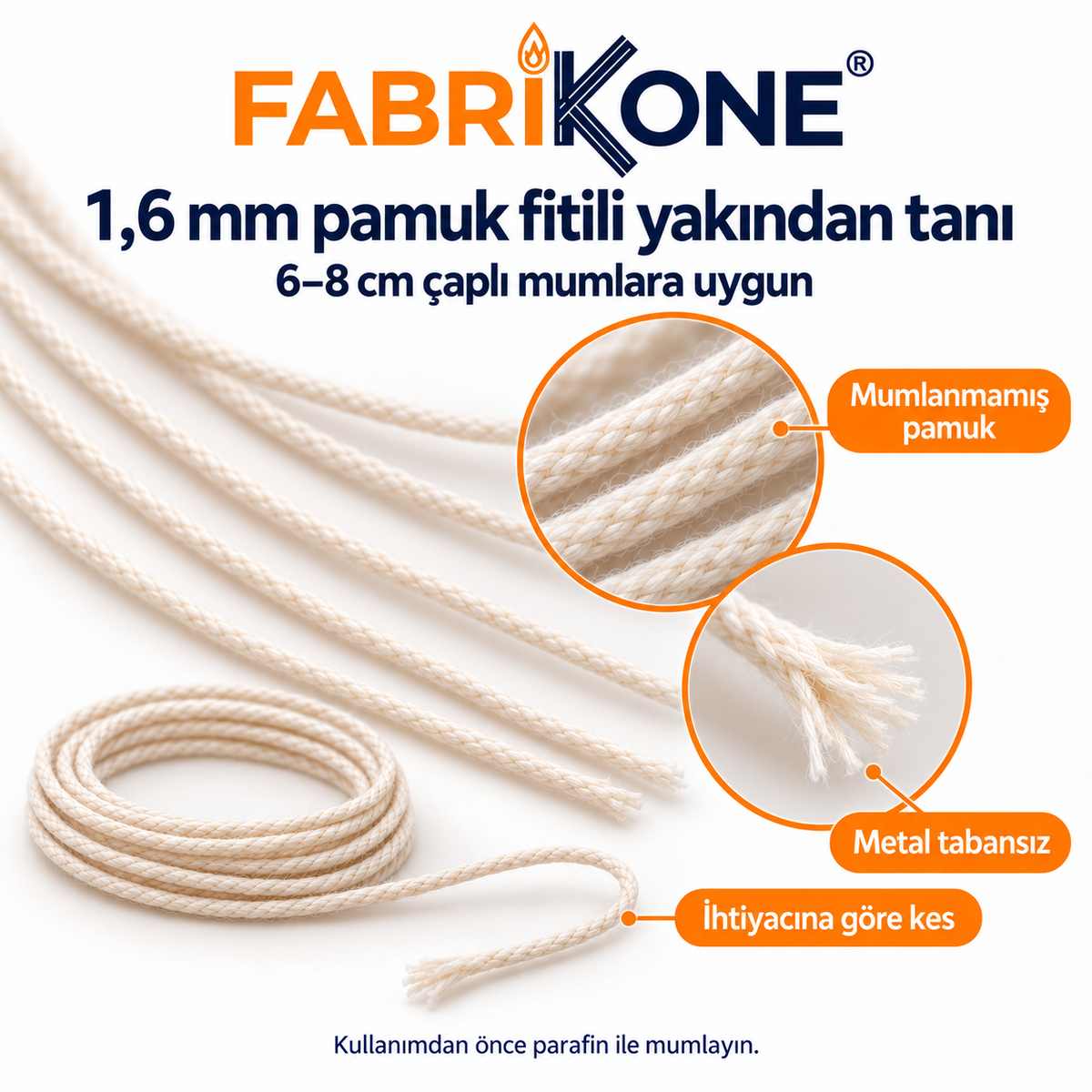 Fabrikone 1,6 mm mumlanmamış pamuk fitil doku detayı; 6–8 cm çaplı mumlara uygun